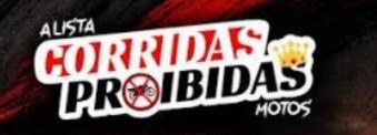 CORRIDAS PROIBIDAS